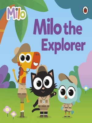 cover image of Milo the Explorer